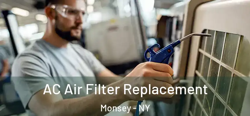  AC Air Filter Replacement Monsey - NY