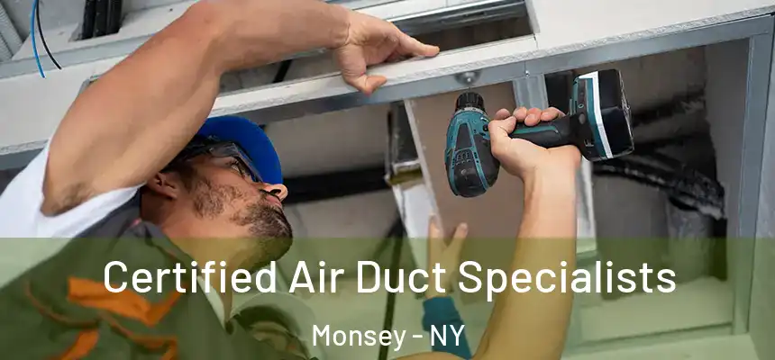  Certified Air Duct Specialists Monsey - NY