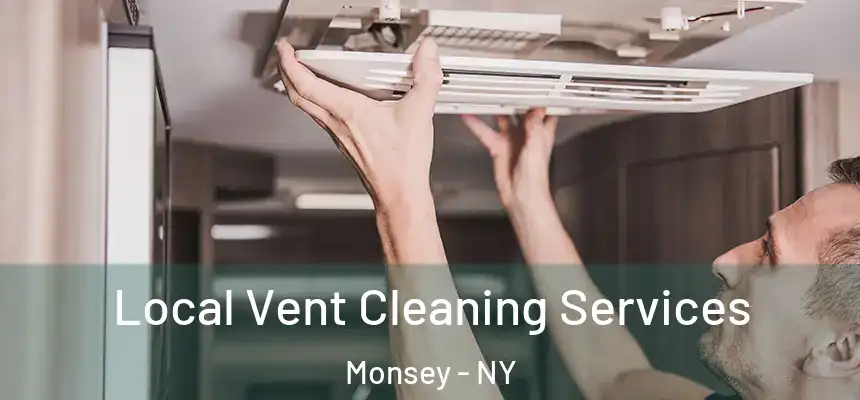  Local Vent Cleaning Services Monsey - NY