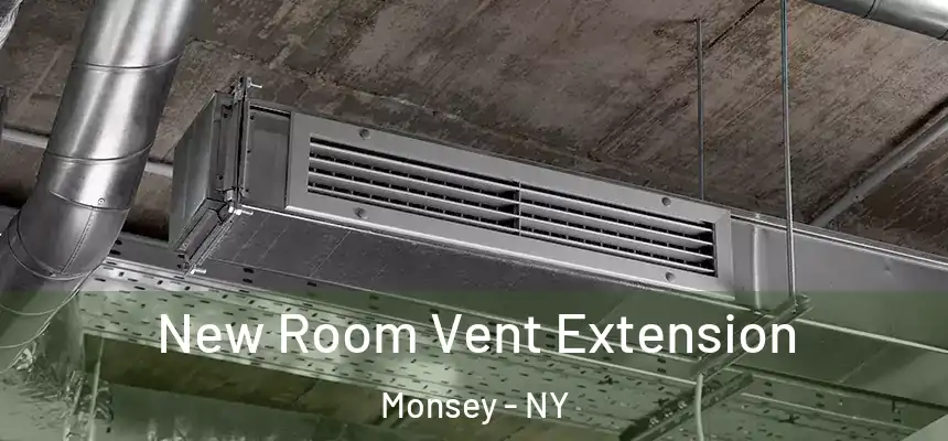  New Room Vent Extension Monsey - NY